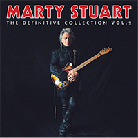 Marty Stuart The Definitive Collection Vol 2. - Marty Stuart